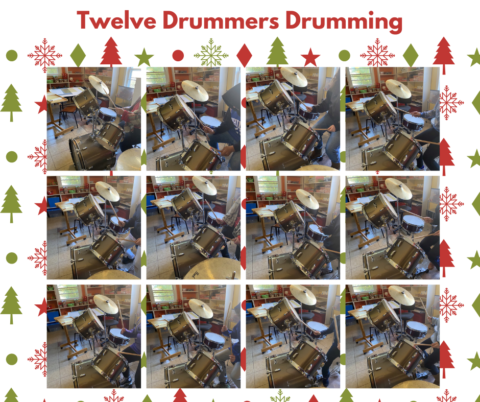 On the twelfth day of Christmas my true love gave to me, twelve drummers drumming.